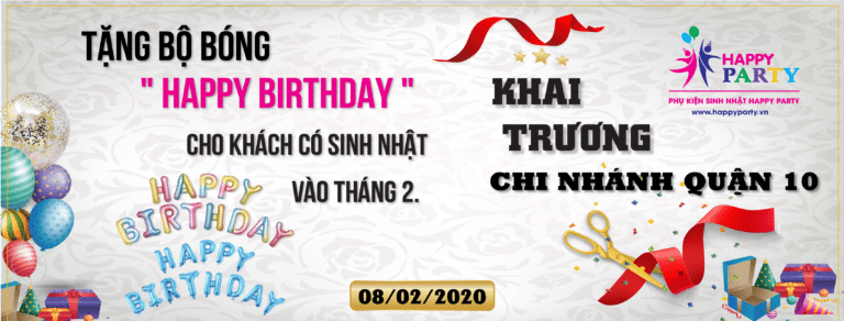 HAPPY PARTY TƯNG BỪNG KHAI TRƯƠNG CHI NHÁNH QUẬN 10.